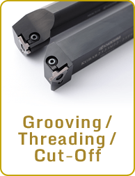 Grooving / Threading / Cut-Off Grooving / Threading / Cut-Off